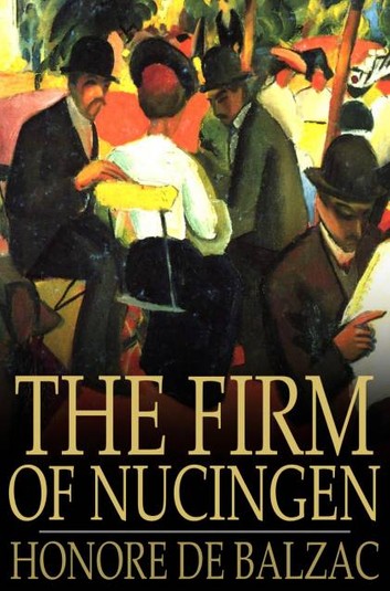 The Firm of Nucingen